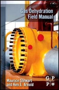 Gas Dehydration Field Manual (Paperback / softback) 9781856179805