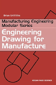 Engineering Drawing for Manufacture (Paperback / softback) 9781857180336