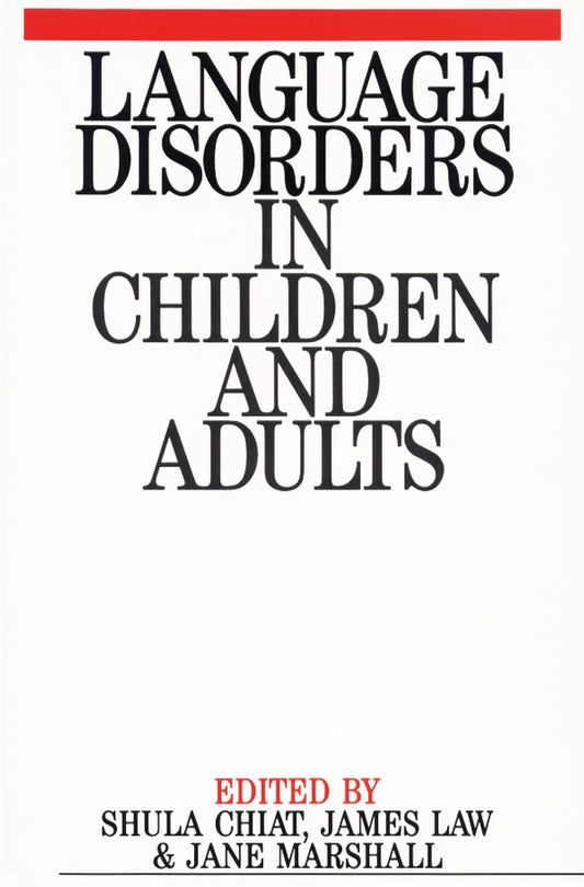 Language Disorders in Children and Adults – Psycholinguistic Approaches to Therapy (Paperback / softback) 9781861560148