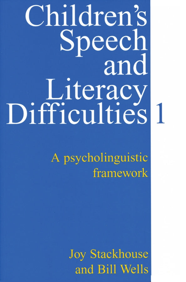 Children?s Speech and Literacy Difficulties Book 1  – A Psycholinguistic Framework (Paperback / softback) 9781861560308