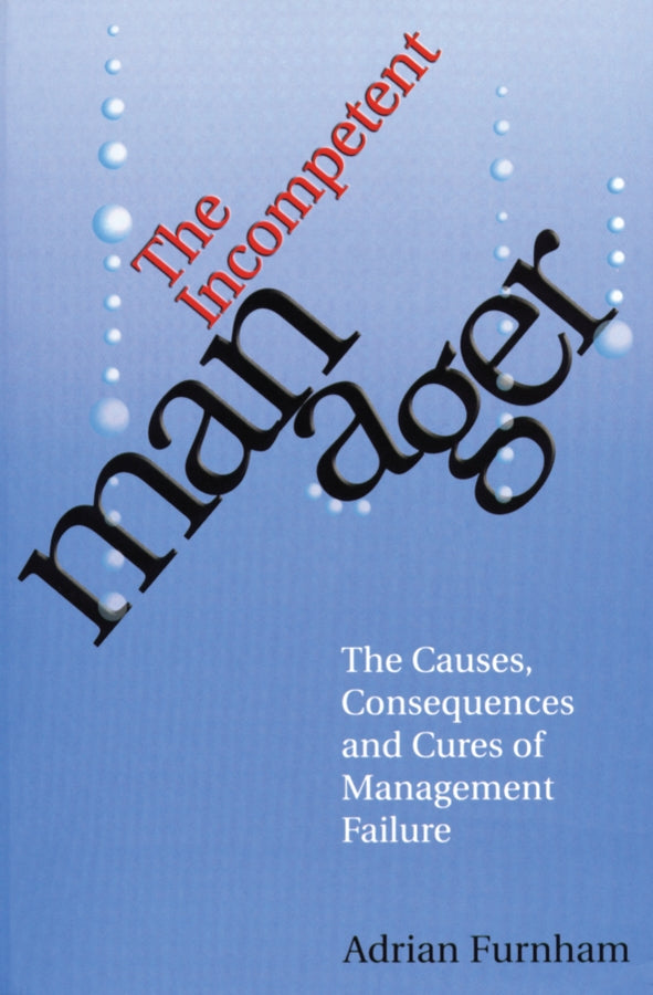 The Incompetent Manager (Paperback / softback) 9781861563705