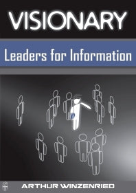 Visionary Leaders for Information (Paperback / softback) 9781876938857