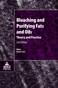 Bleaching and Purifying Fats and Oils; Theory and Practice (Hardback) 9781893997912