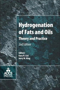 Hydrogenation of Fats and Oils; Theory and Practice (Hardback) 9781893997936