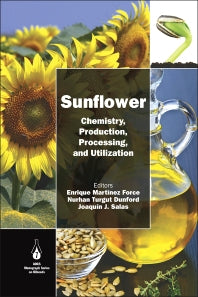 Sunflower; Chemistry, Production, Processing, and Utilization (Hardback) 9781893997943