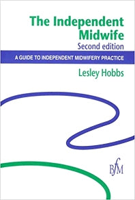 The Independent Midwife (Paperback / softback) 9781898507598