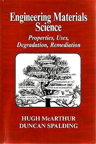 Engineering Materials Science; Properties, Uses, Degradation, Remediation (Paperback / softback) 9781898563112