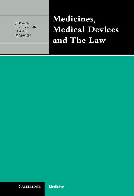 Medicines, Medical Devices and the Law (Hardback) 9781900151078