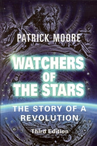 Watchers of the Stars; The Story of a Revolution (Hardback) 9781904275367