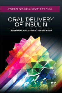 Oral Delivery of Insulin (Hardback) 9781907568473