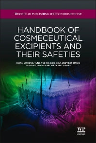 Handbook of Cosmeceutical Excipients and their Safeties (Hardback) 9781907568534