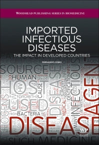 Imported Infectious Diseases; The Impact in Developed Countries (Hardback) 9781907568572