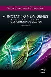 Annotating New Genes; From in Silico Screening to Experimental Validation (Hardback) 9781907568688