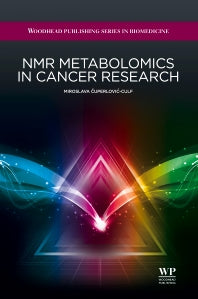 NMR Metabolomics in Cancer Research (Hardback) 9781907568848