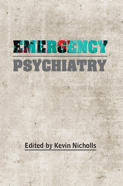 Emergency Psychiatry (Paperback / softback) 9781909726307