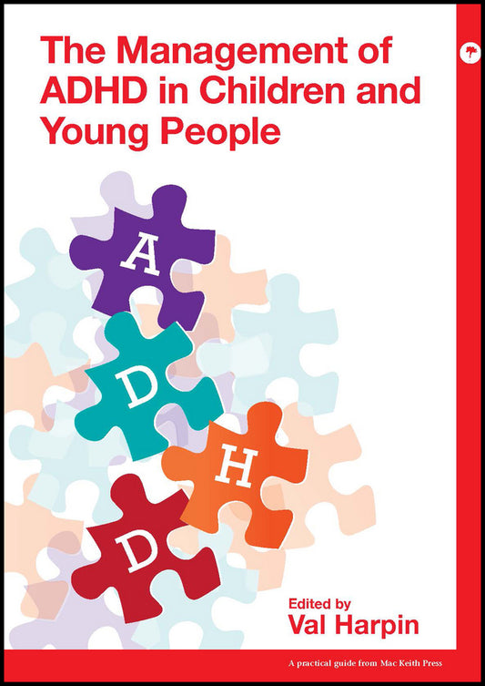 Management of ADHD in Children and Young People (Paperback / softback) 9781909962729