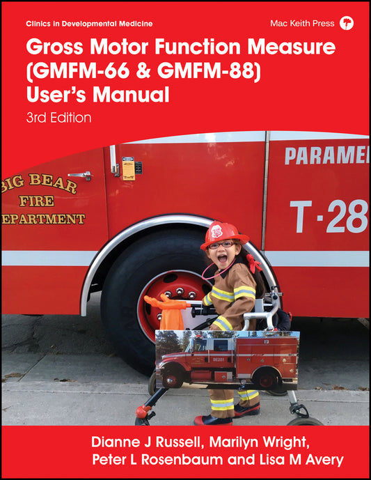 Gross Motor Function Measure (GMFM–66 & GMFM–88) User?s Manual, 3rd edition (Paperback / softback) 9781911612490