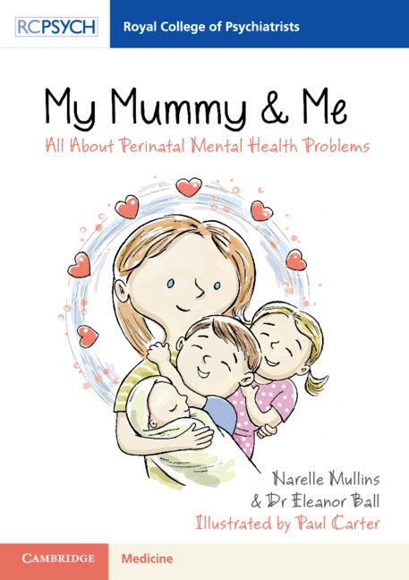 My Mummy & Me; All about Perinatal Mental Health Problems (Paperback / softback) 9781911623007