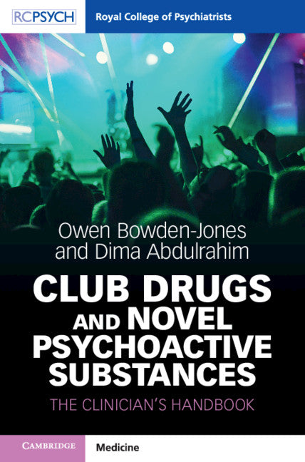 Club Drugs and Novel Psychoactive Substances; The Clinician's Handbook (Paperback / softback) 9781911623090