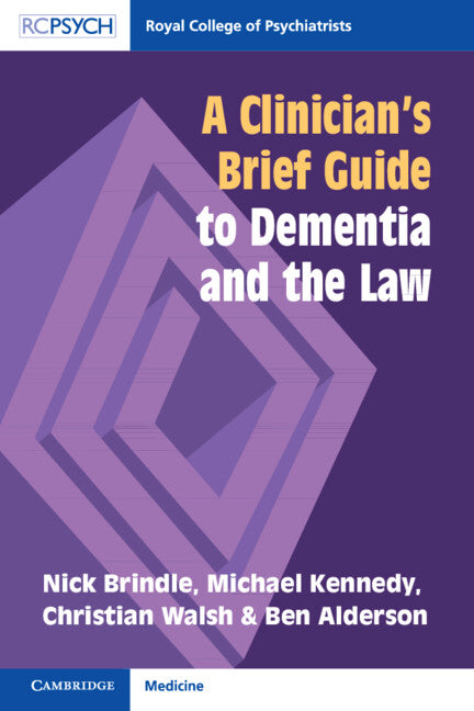 A Clinician's Brief Guide to Dementia and the Law (Paperback / softback) 9781911623243