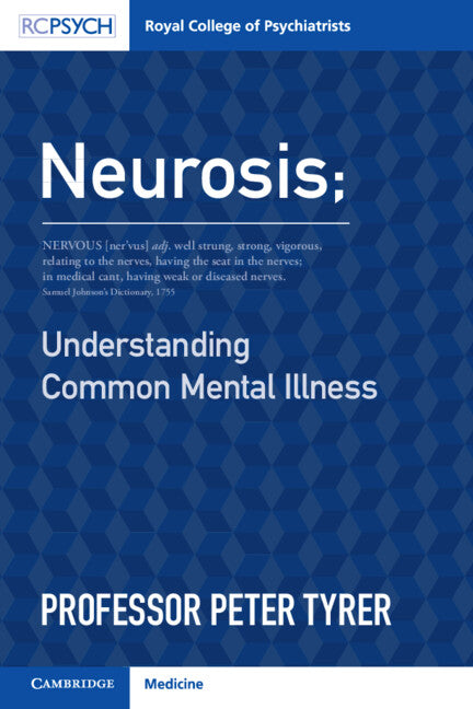 Neurosis; Understanding Common Mental Illness (Paperback / softback) 9781911623656