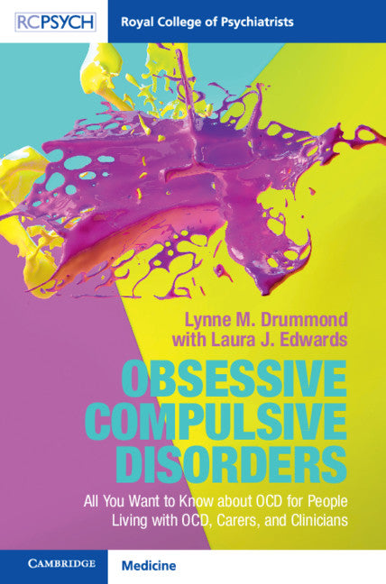 Obsessive Compulsive Disorder; All You Want to Know about OCD for People Living with OCD, Carers, and Clinicians (Paperback / softback) 9781911623755