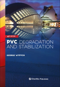 PVC Degradation and Stabilization (Hardback) 9781927885611