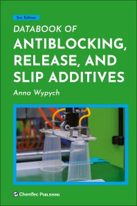 Databook of Antiblocking, Release, and Slip Additives (Hardback) 9781927885734