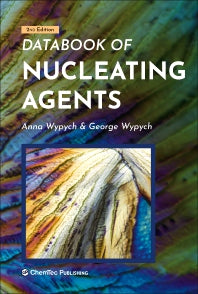 Databook of Nucleating Agents (Hardback) 9781927885758
