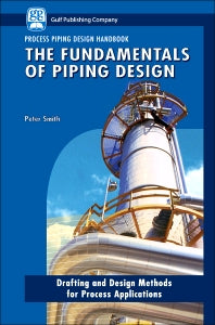 The Fundamentals of Piping Design (Hardback) 9781933762043