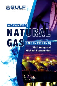 Advanced Natural Gas Engineering (Hardback) 9781933762388