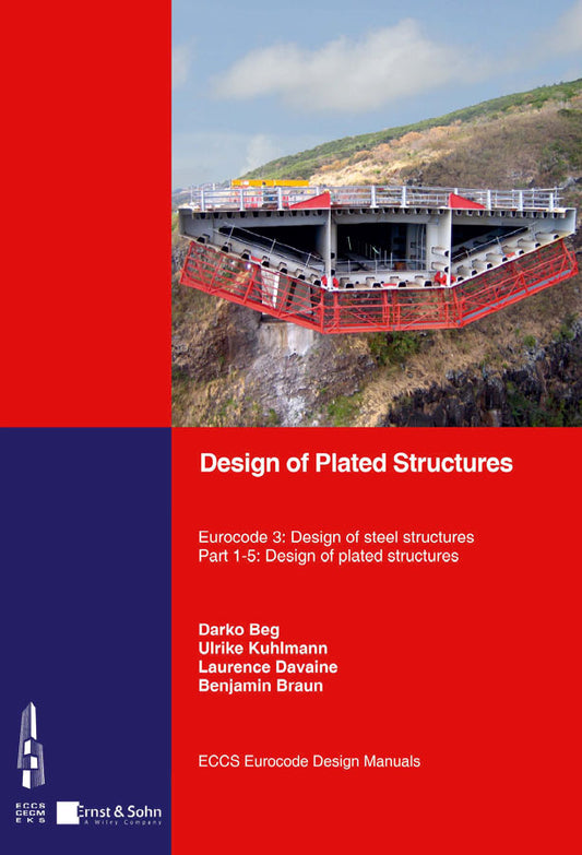 Design of Plated Structures – Eurocode 3 – Design of Steel Structures Part 1–5 Design of Plated Structures (Paperback / softback) 9783433029800