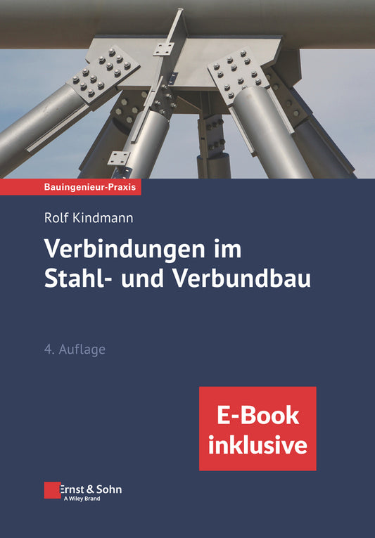 Verbindungen im Stahl– und Verbundbau 4e – (inkl. E–Book als ePDF) (Paperback / softback) 9783433034286