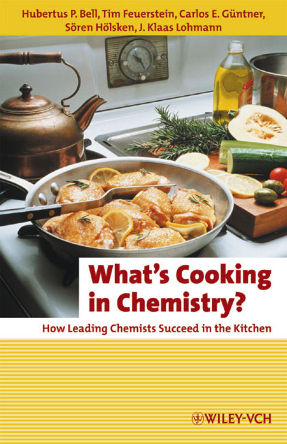 What?s Cooking in Chemistry? 2e (Paperback / softback) 9783527326211