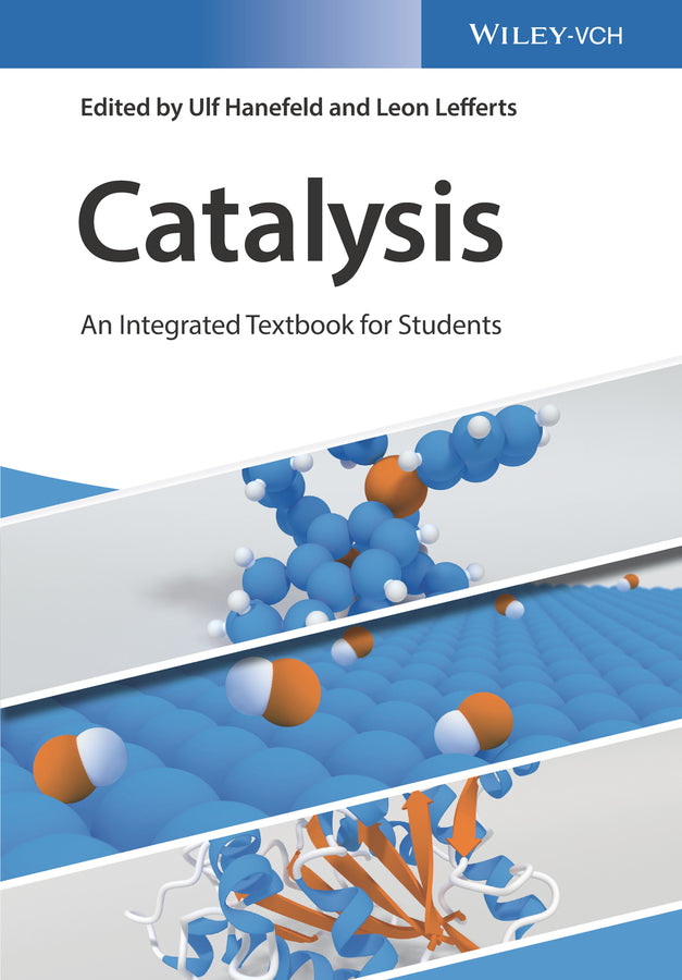 Catalysis – An Integrated Textbook for Students (Paperback / softback) 9783527341597