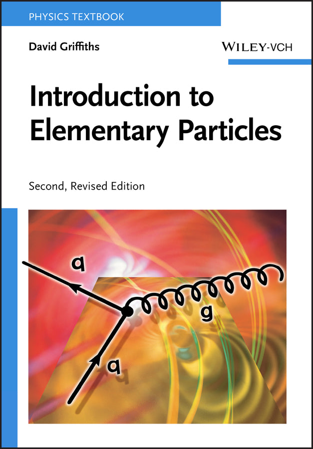 Introduction to Elementary Particles (Paperback / softback) 9783527406012