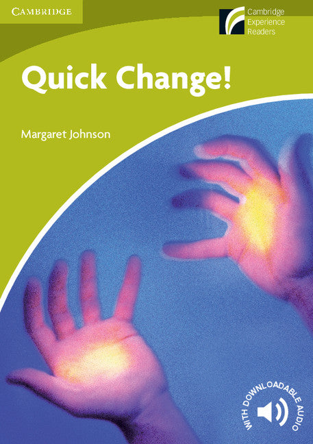 Quick Change! Level Starter/Beginner (Paperback / softback) 9788483238097