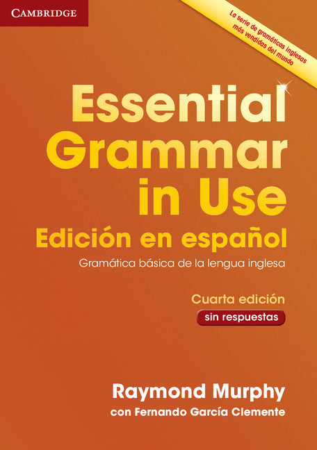 Essential Grammar in Use Book without Answers Spanish Edition (Paperback / softback) 9788490362501