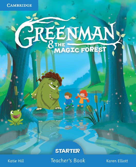 Greenman and the Magic Forest Starter Teacher's Book (Spiral-bound) 9788490368169