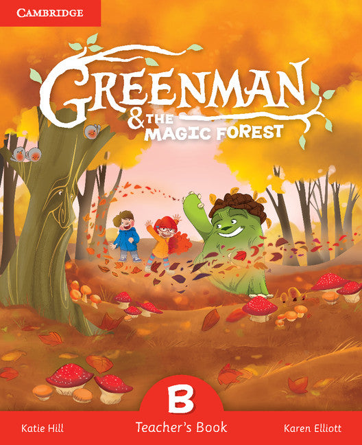 Greenman and the Magic Forest B Teacher's Book (Spiral-bound) 9788490368367